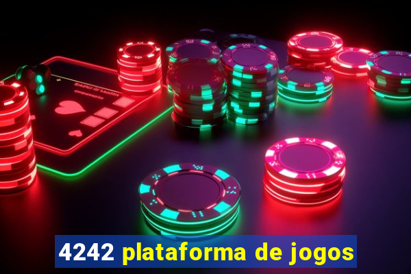 4242 plataforma de jogos